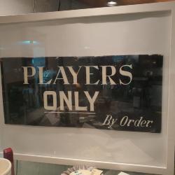 Sign, "Players Only By Order"